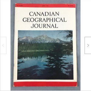 Canadian Geographic Jrnl Magazine Apr 1954 Rockies*Survival School*Albert P Low